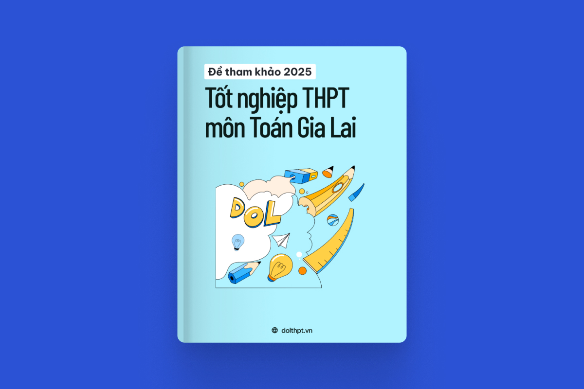 Đề tham khảo tốt nghiệp THPT môn Toán Sở GD&ĐT Gia Lai năm 2025 exam cover