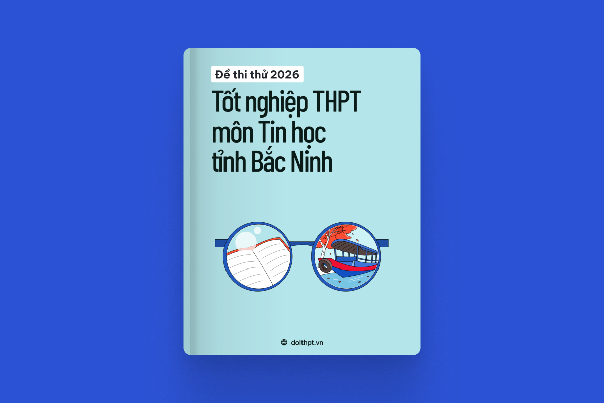 Đề thi thử tốt nghiệp THPT môn Tin Học Sở GD&ĐT Bắc Ninh năm 2026 exam cover