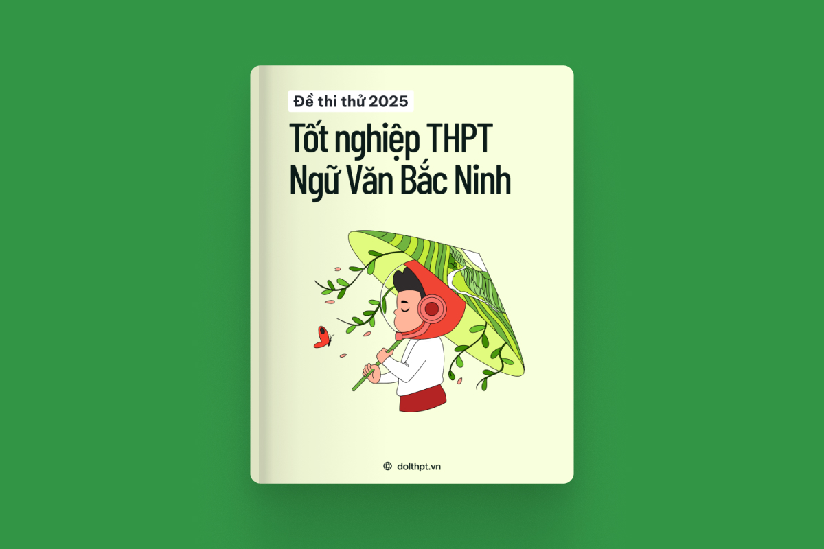 Đề thi thử tốt nghiệp THPT môn Ngữ Văn Sở GD&ĐT Bắc Ninh năm 2025 exam cover