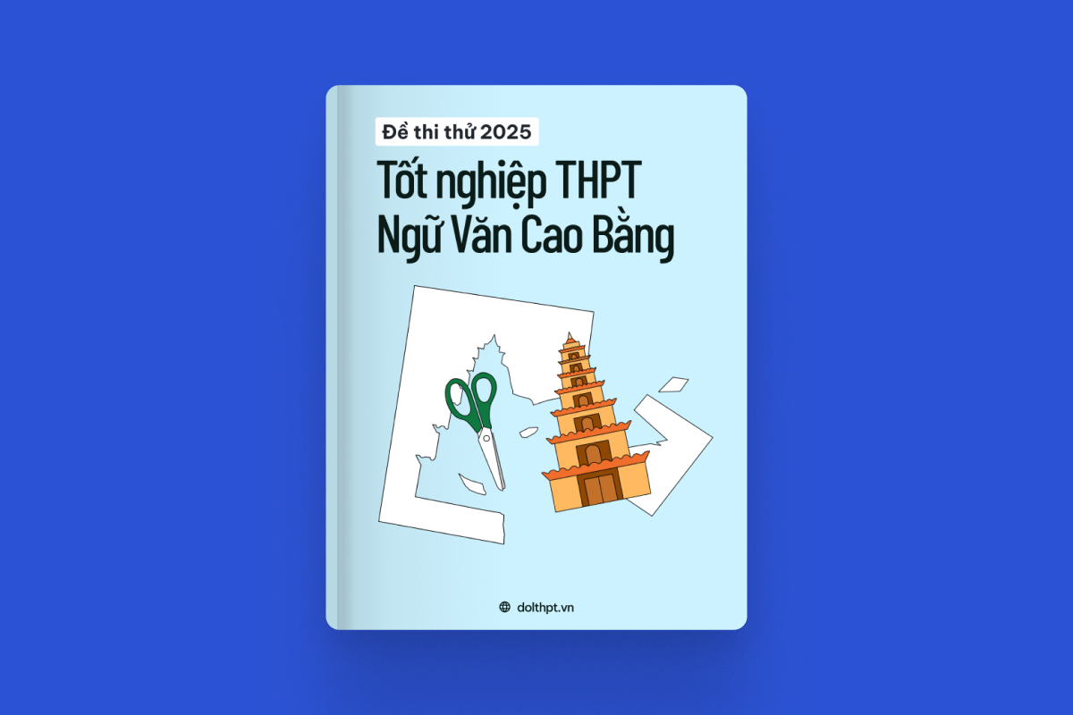 Đề thi thử tốt nghiệp THPT môn Ngữ Văn Sở GD&ĐT Cao Bằng năm 2025 exam cover
