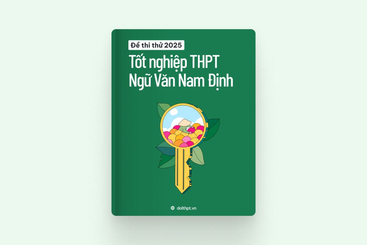 Đề thi thử tốt nghiệp THPT môn Ngữ Văn Sở GD&ĐT Nam Định năm 2025 exam cover