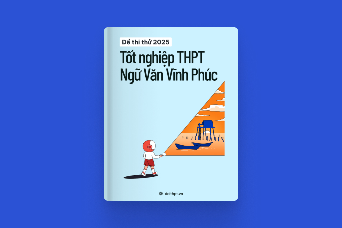 Đề thi thử tốt nghiệp THPT môn Ngữ Văn Sở GD&ĐT Vĩnh Phúc năm 2025 exam cover
